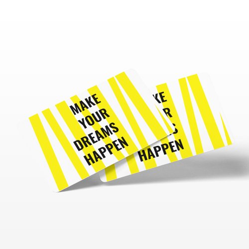 Modern Yellow Stripes  Make Your Dream Happen Business Card