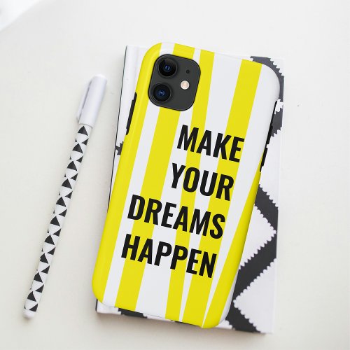 Modern Yellow Stripes  Make Your Dream Happen iPhone 11 Case