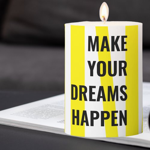 Modern Yellow Stripes  Make Your Dream Happen Pillar Candle