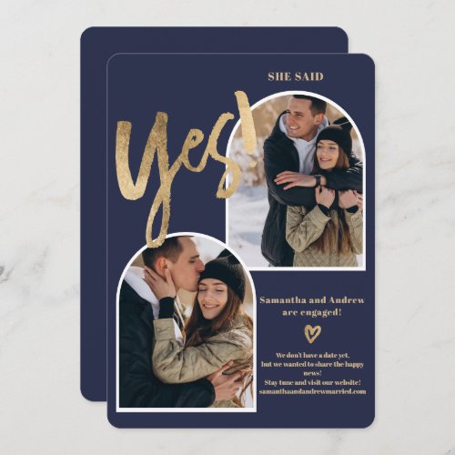 Modern yes 2 photos arch gold navy engagement announcement - Modern bold yes script 2 photos arch  faux gold foil and navy blue engagement announcement with a cool brush script. Add 2 of your favorite photos.