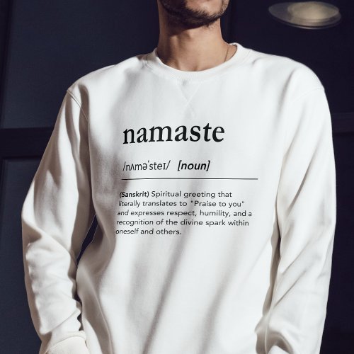 Modern Yoga Gift Namaste Definition Typography Sweatshirt