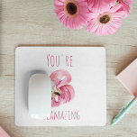 Modern You Are Flamazing Beauty Pink Flamingo Mouse Pad<br><div class="desc">Modern You Are Flamazing Beauty Pink Flamingo</div>