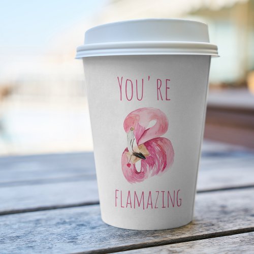 Modern You Are Flamazing Beauty Pink Flamingo Paper Cups