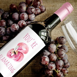 Modern You Are Flamazing Beauty Pink Flamingo Wine Label