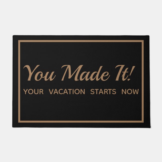 Modern You Made It! Vacation Rental Door Mat (Front)