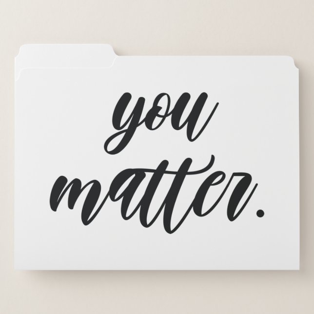 Modern You Matter Positive Motivation Quote File Folder (Front Left)