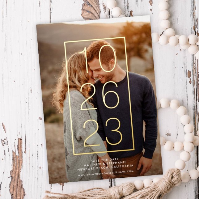 Modern Your Date in REAL FOIL Save the Date Foil Invitation (Creator Uploaded)