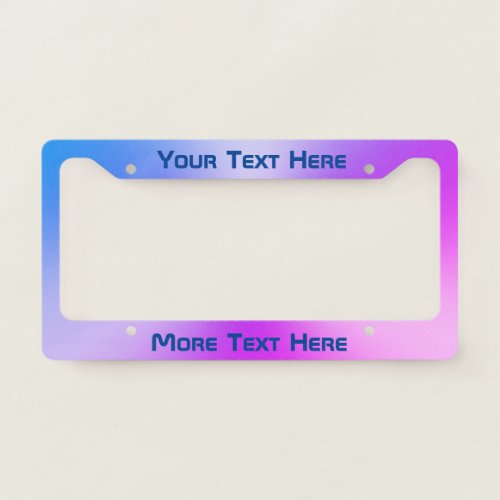 Modern Your Text Here on Purple and Blue License Plate Frame