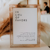 ModernWedding Reception In Lieu Of Favors Sign