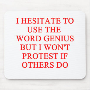 modest genius joke mouse pad