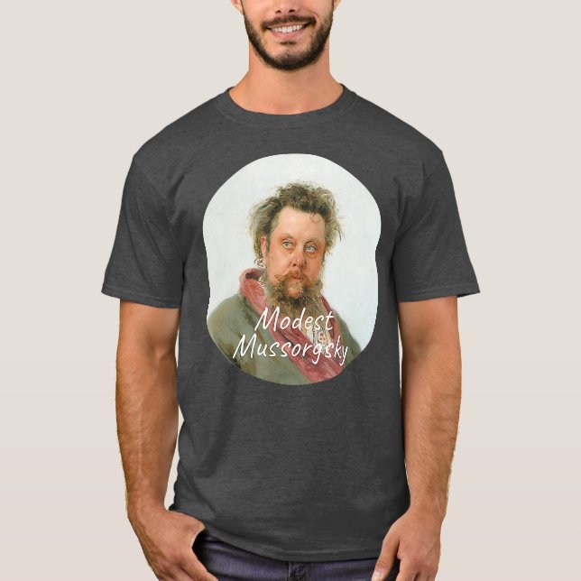 Modest Mussorgsky Composer Portrait T-Shirt (Front)