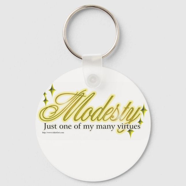 Modesty is a virtue keychain (Front)