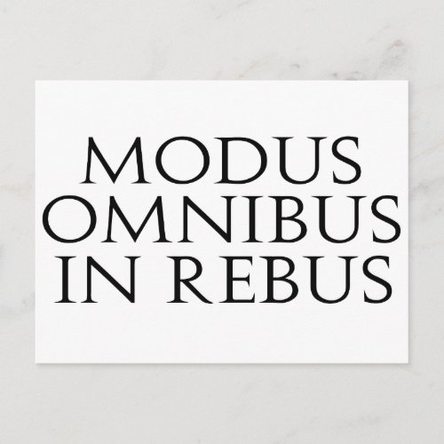 Modus Omnibus In Rebus Postcard