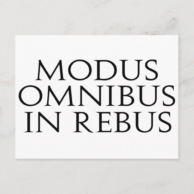 Modus Omnibus In Rebus Postcard (Front)