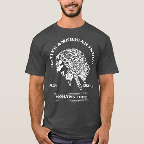 Mohawk Inspired Native American Tribe Related T_Shirt