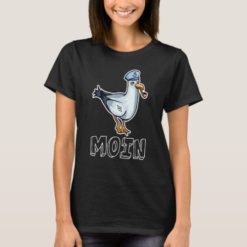 Moin Digga Saying Seagull Bird Lake Sea Sailing Li T_Shirt