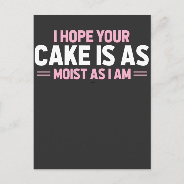 Moist Cake Adult Humor Dirty and Funny Baker Postcard (Front)
