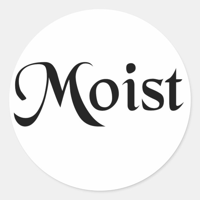 Moist Sticker (Front)