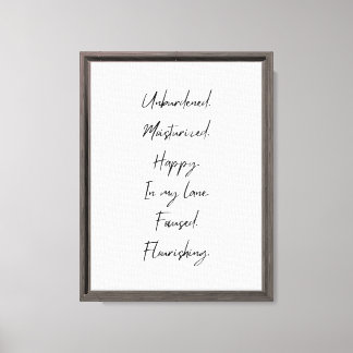 MOISTURIZED. HAPPY. IN MY LANE. CANVAS PRINT