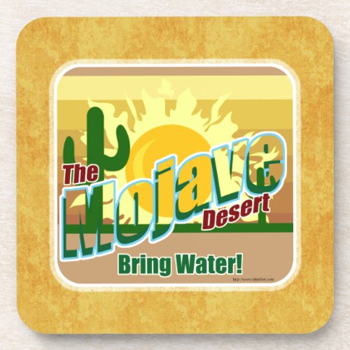 Mojave Death Valley Tourist Design Humor Art Drink Coaster