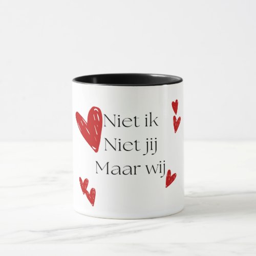 Mok Valentijn niet ik niet jij maar wij  Mug