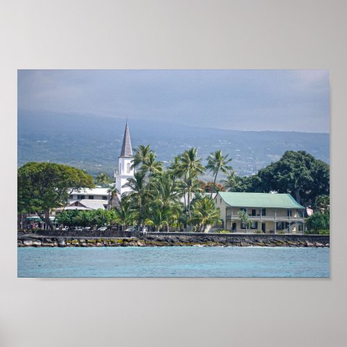 Mokuaikaua Church Hulihee Palace Kailua_Kona HI Poster