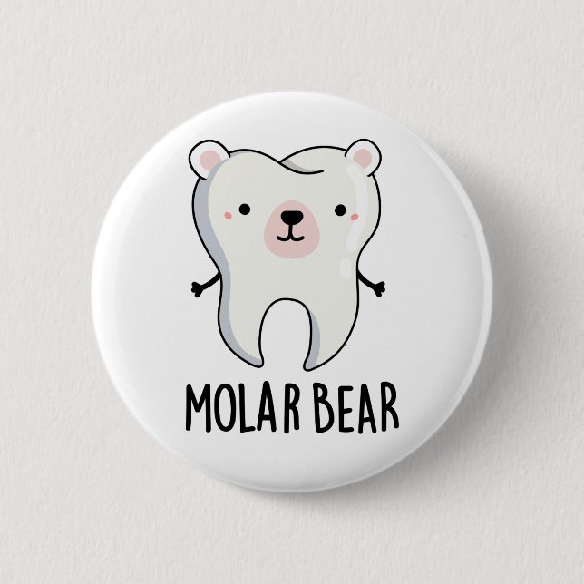 Molar Bear Funny Tooth Pun Button (Front)