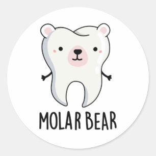 Molar Bear Funny Tooth Pun Classic Round Sticker