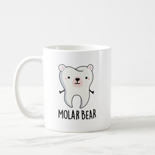 Molar Bear Funny Tooth Pun Coffee Mug