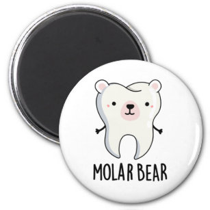 Molar Bear Funny Tooth Pun Magnet
