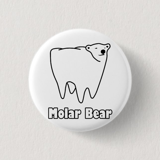 Molar Bear Polar Tooth Bear Pinback Button (Front)