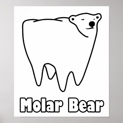 Molar Bear Polar Tooth Bear Poster
