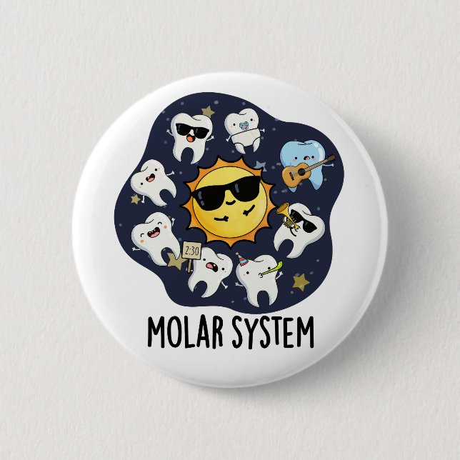 Molar System Funny Dental Astronomy Pun  Button (Front)