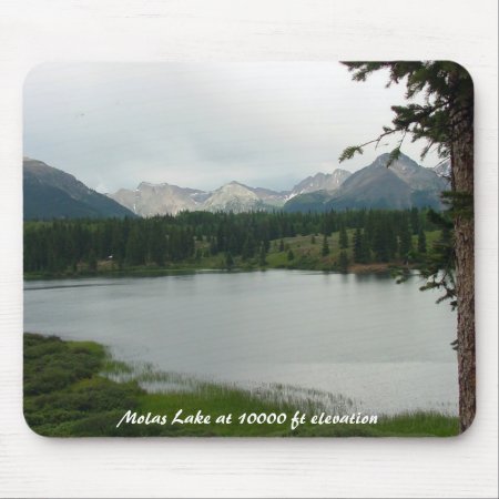 Molas Lake At 10,000 Feet Elevation Mouse Pad