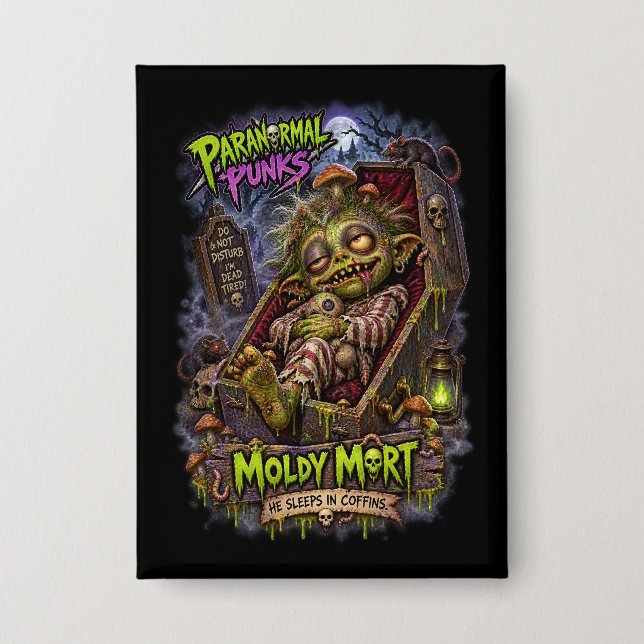 Moldy Mort – Paranormal Punks Button (Front)