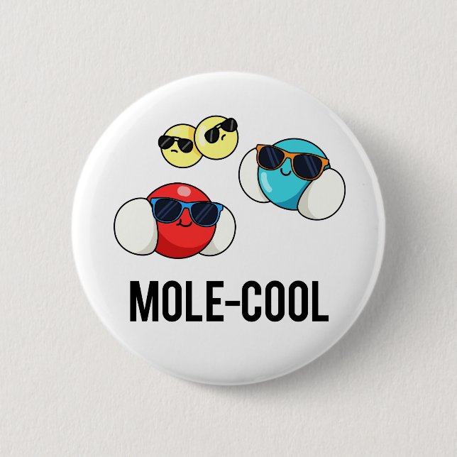 Mole-Cool Funny Molecule Pun Button (Front)