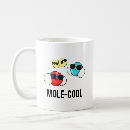 Mole_Cool Funny Molecule Pun  Coffee Mug