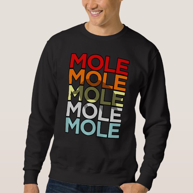 Mole Cute  1 Sweatshirt (Front)