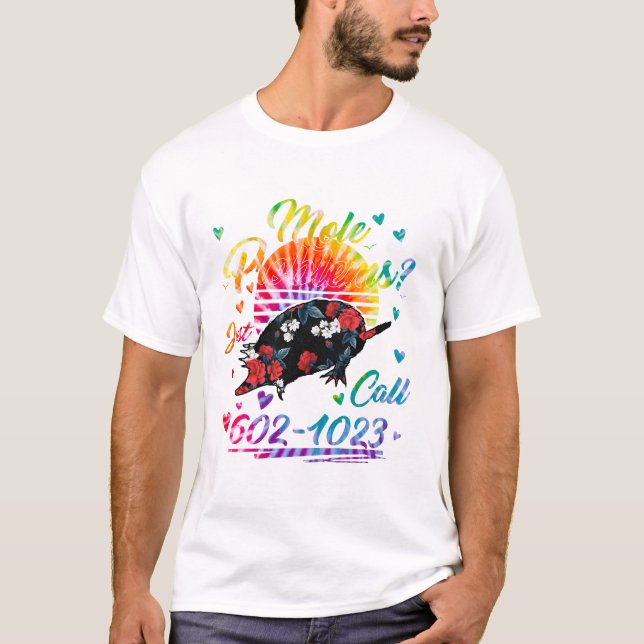 Mole Day Mole Problems Just Call Avogadro's T-Shirt (Front)