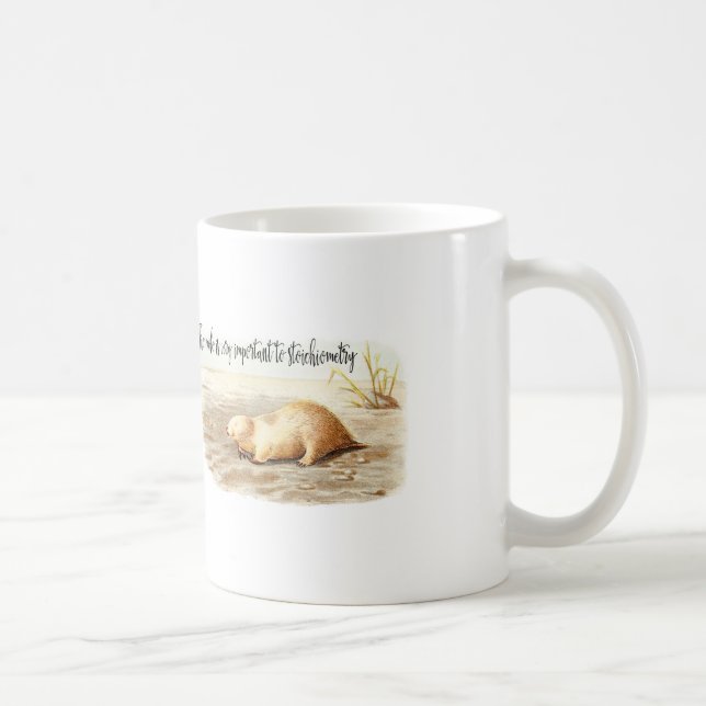 Mole Stoichiometry Chemistry Quote Science Humor Coffee Mug (Right)