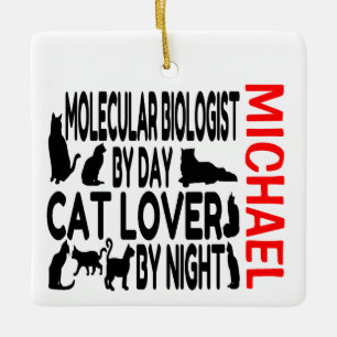 Molecular Biologist Loves Cats CUSTOM Ceramic Ornament