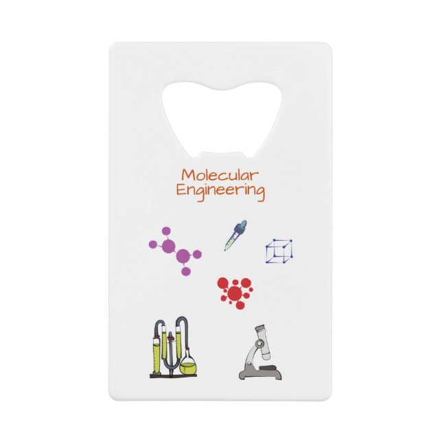 Molecular engineer Chemical engineering Credit Card Bottle Opener (Front)