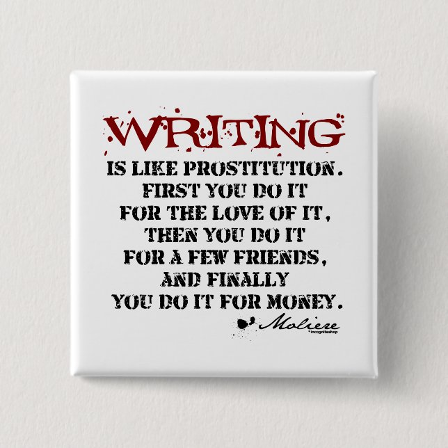 Moliere Writing Quote Pinback Button (Front)