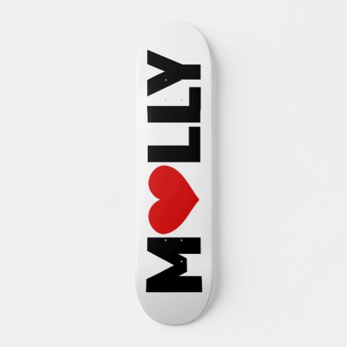 Molly Love Skateboard