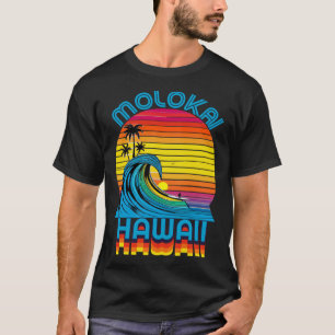 Molokai Hawaii Retro Throwback Surf & Beach Souven T-Shirt