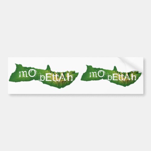 Molokai Mo Bettah Bumper Sticker