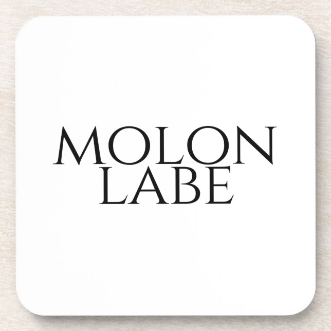 Molon Labe Beverage Coaster (Front)