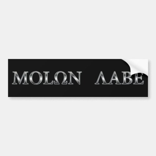 Molon Labe Come and Get It Bumper Sticker