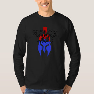 Molon Labe Come And Take It Red White And Blue Bla T-Shirt