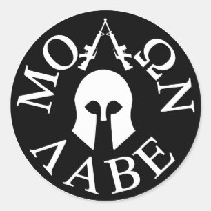 Molon Labe, Come and Take Them Classic Round Sticker